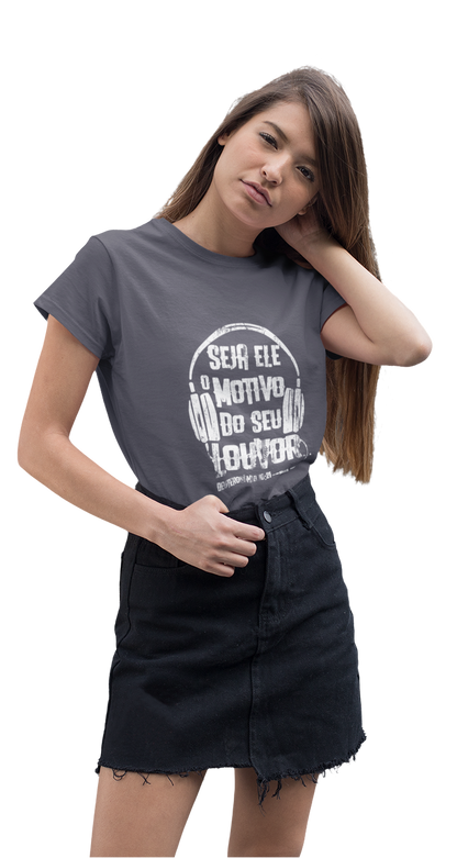 Seja Ele o motivo do louvor
