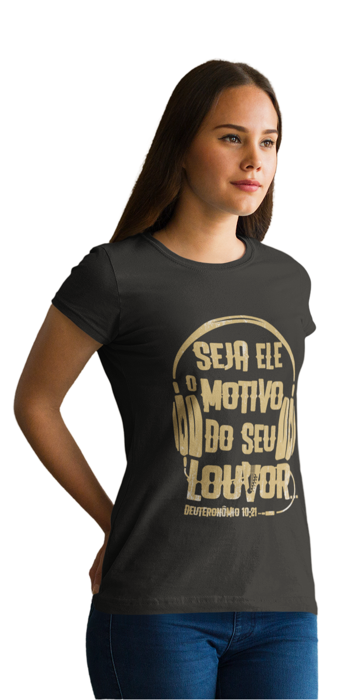 Seja Ele o motivo do louvor