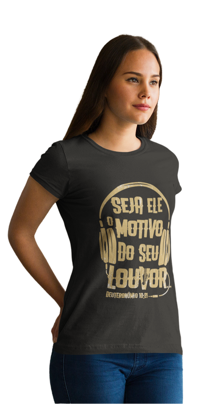 Seja Ele o motivo do louvor